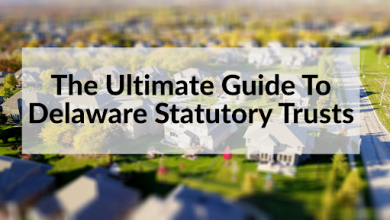 the-ultimate-guide-to-delaware-statutory-trusts